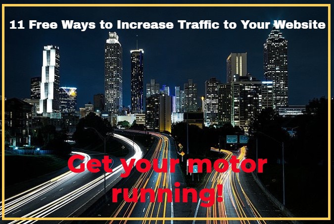 11 ways to increase traffic to a website